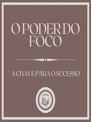 cover image of O Poder do Foco